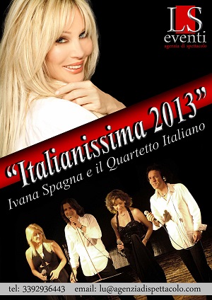 Italianissima 2013 - Ivana Spagna